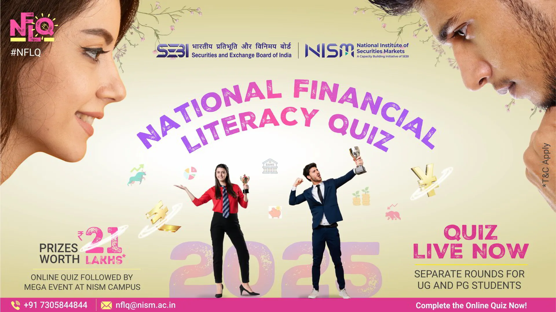 National Financial Literacy Quiz 2025 (NFLQ) by SEBI and NISM. Prizes worth ₹21 Lakhs.